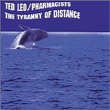 Ted Leo & The Pharmacists - The Tyranny Of Distance