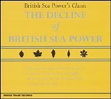 British Sea Power - The Decline of British Sea Power
