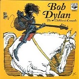 Bob Dylan - The Childrens Crusade