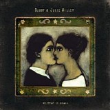 Buddy And Julie Miller - Written In Chalk