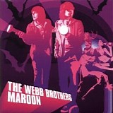 The Webb Brothers - Maroon