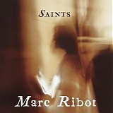 Marc Ribot - Saints