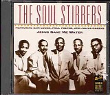 Soul Stirrers - Jesus Gave Me Water