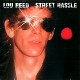 Lou Reed - Street Hassle