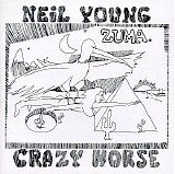 Neil Young & Crazy Horse - Zuma