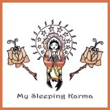 My Sleeping Karma - My Sleeping Karma