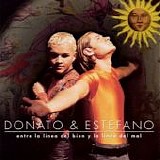 Donato & EstÃ©fano - Entre la lÃ­nea del bien y la lÃ­nea del mal