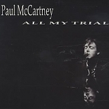 Paul McCartney - All My Trials