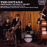 Coctails, The - The Early Hi-Ball Years