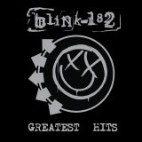 Blink 182 - Greatest Hits