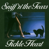 Sniff 'n' The Tears - Fickle Heart