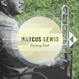 Marcus Lewis - Facing East