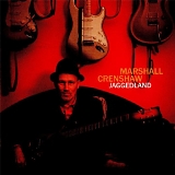 Marshall Crenshaw - Jaggedland
