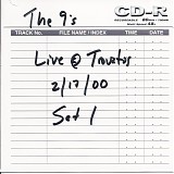 The 9's - Live At Trovato's 2/17/00