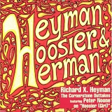 Richard X. Heyman & Peter Noone - Heyman, Hoosier & Herman