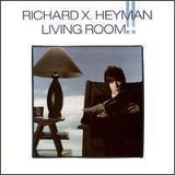 Richard X. Heyman - Living Room