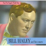 Bill Haley And His Comets - From The Original Master Tapes
