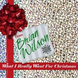 Brian Wilson - What I Really Want for Christmas