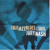 Jory Nash - Folk Jazz Blues & Soul