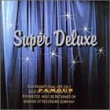 Super Deluxe - Famous