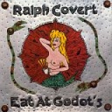 Ralph Covert - Eat At Godot's