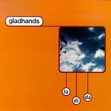 Gladhands - La-Di-Da