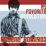 Eugene Edwards - "My Favorite Revolution"