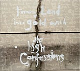 The High Confessions - Turning Lead Into Gold With The High Confessions