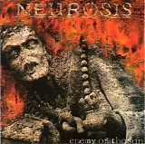 Neurosis - Enemy Of The Sun