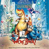 James Horner - We're Back! A Dinosaur's Story