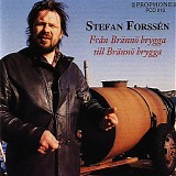 Stefan ForssÃ©n - FrÃ¥n BrÃ¤nnÃ¶ brygga till BrÃ¤nnÃ¶ brygga