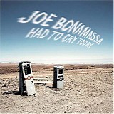Joe Bonamassa - Had To Cry Today
