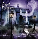 Ghost Machinery - Haunting Remains