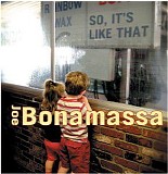 Joe Bonamassa - So, It's Like That