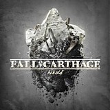 Fall Of Carthage - Behold