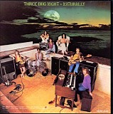 Three Dog Night - Naturally