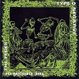 Type O Negative - The Origin Of The Feces