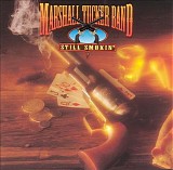 The Marshall Tucker Band - Still Smokin'