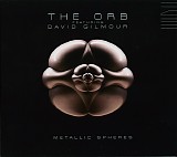 Orb, The & David Gilmour - Metallic Spheres
