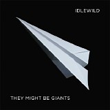 They Might Be Giants - Idlewild: A Compilation