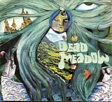 Dead Meadow - Dead Meadow