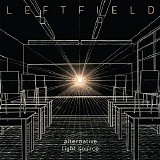 Leftfield - Alternative Light Source