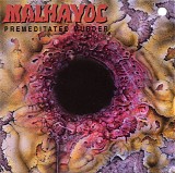 Malhavoc - Premeditated Murder