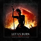 Within Temptation - Let Us Burn - Elements & Hydra Live In Concert