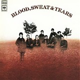 Blood, Sweat & Tears - Blood, Sweat & Tears