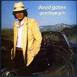 David Gates - Goodbye Girl
