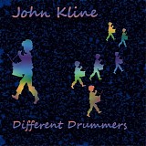 John Kline - Different Drummers