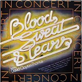 Blood, Sweat & Tears - In Concert