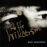 Rolf WikstrÃ¶m - Allting fÃ¶rÃ¤ndras