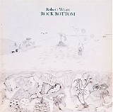 Robert Wyatt - Rock Bottom (1974) - 24-Bit-96-kHz Vinyl Rip